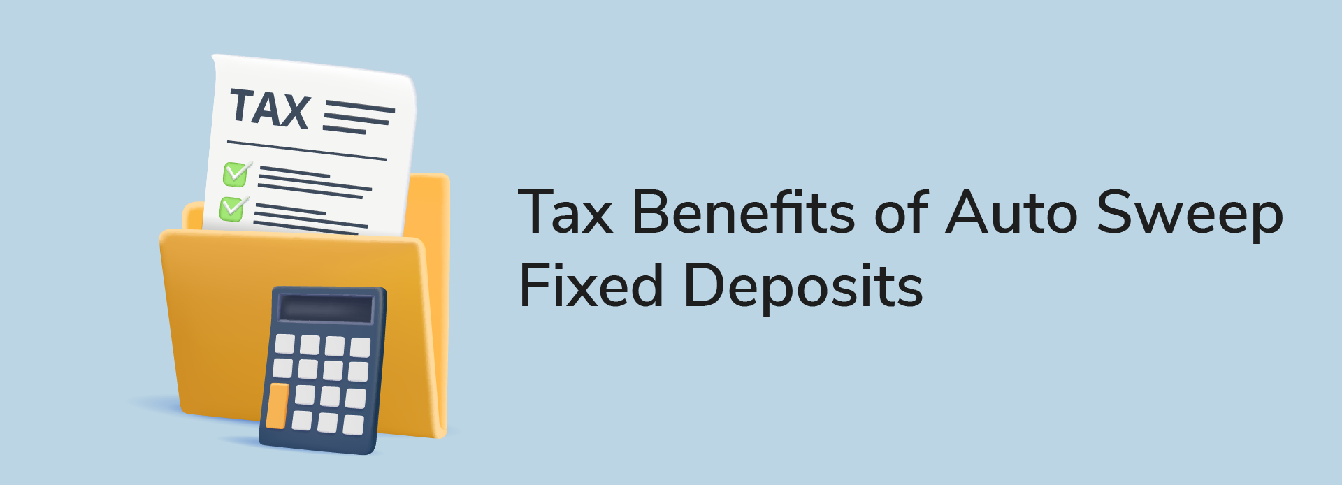 Auto Sweep Fixed Deposits