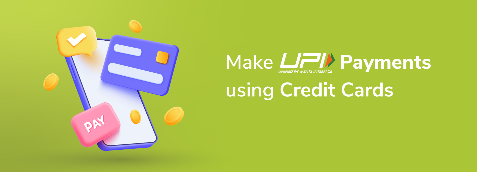 Make UPI payments using Credit Card