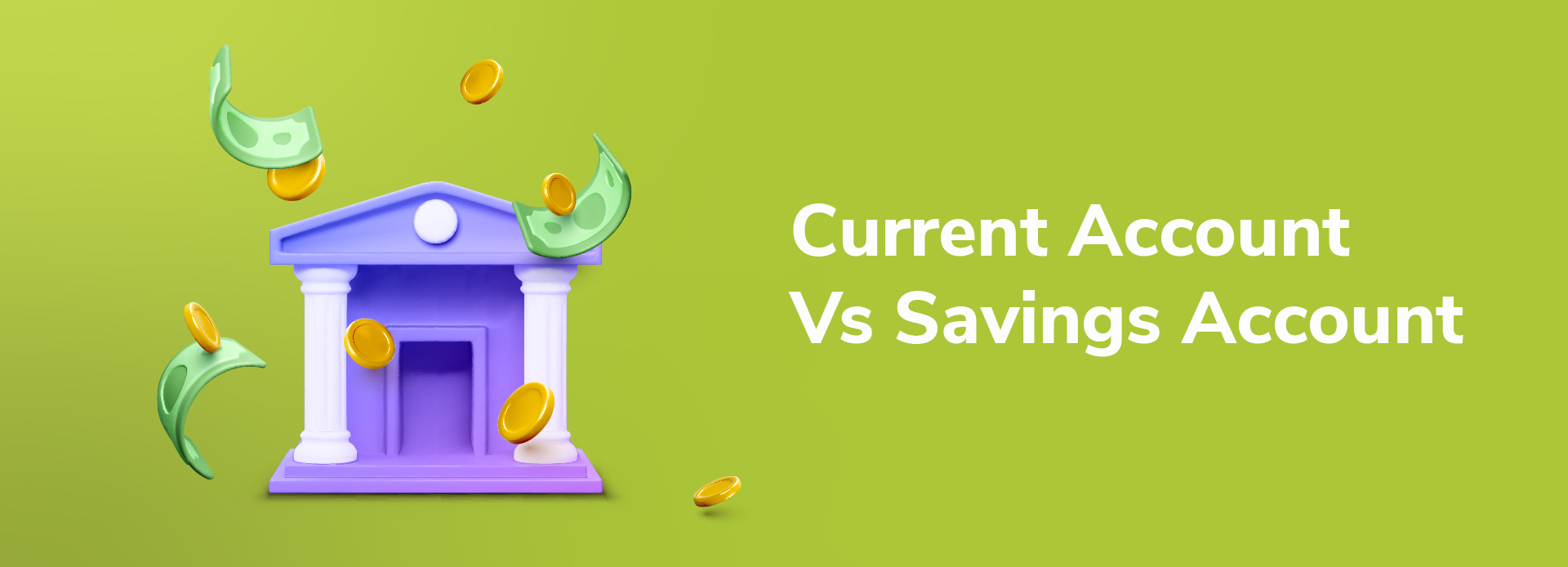 Difference between Current Account and Savings Account