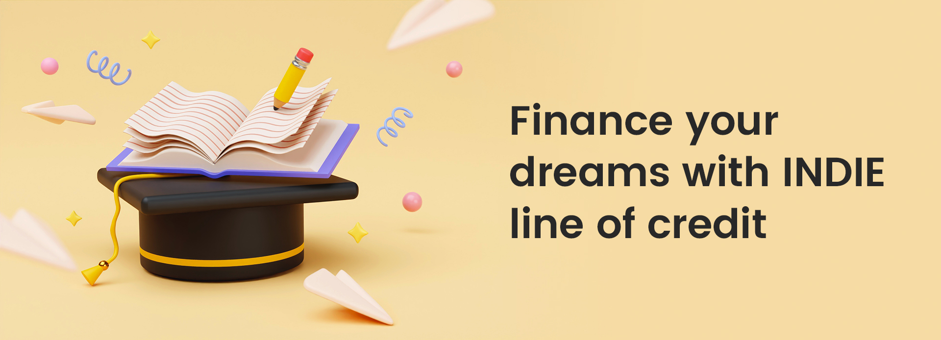 Using INDIE’s line of credit to finance your dreams