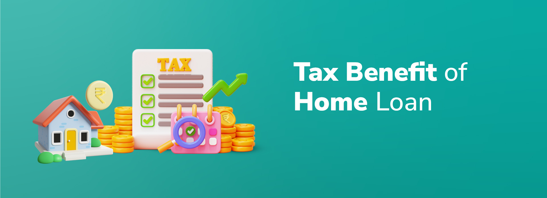 How to Leverage Your Home Loan for Tax Benefits?