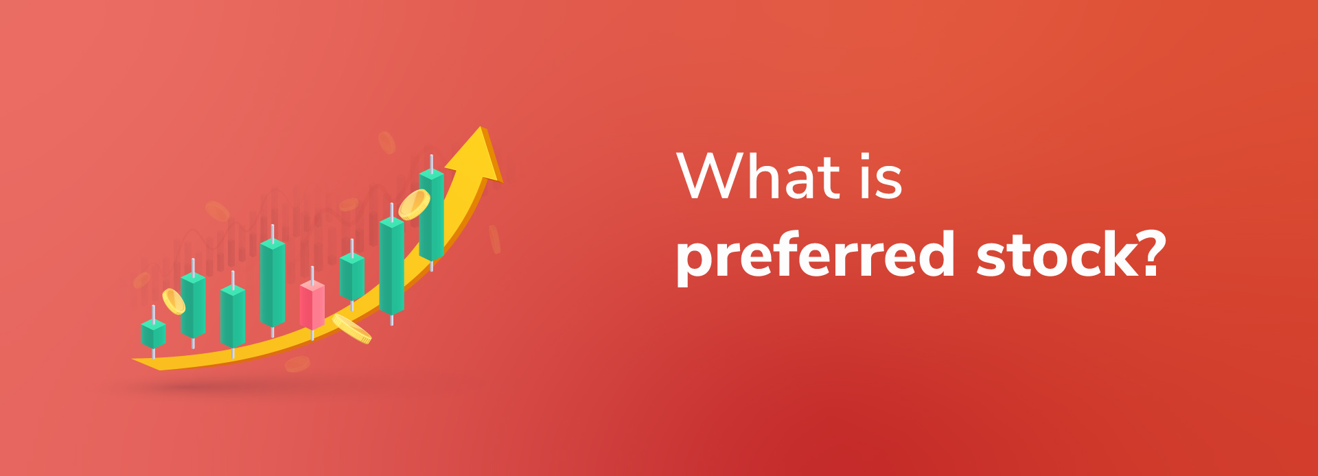 What is preferred stock? Understanding preferred stock and its types