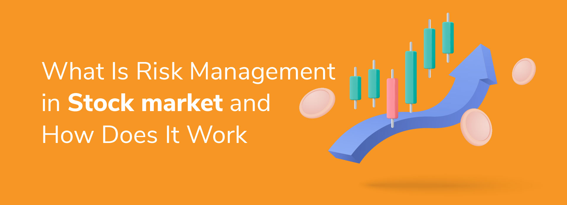 What is risk management in the stock market and how does it work?