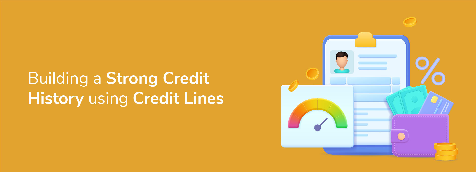 The Role of Credit Lines in Building a Strong Credit History 