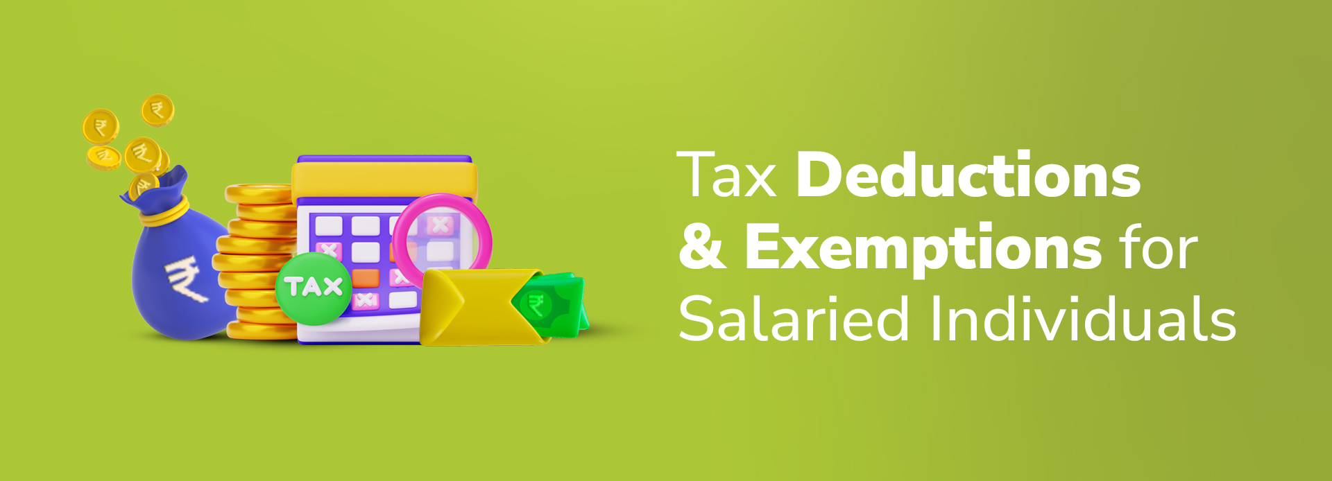 How to Maximise Tax Deductions & Exemptions for Salaried Individuals?