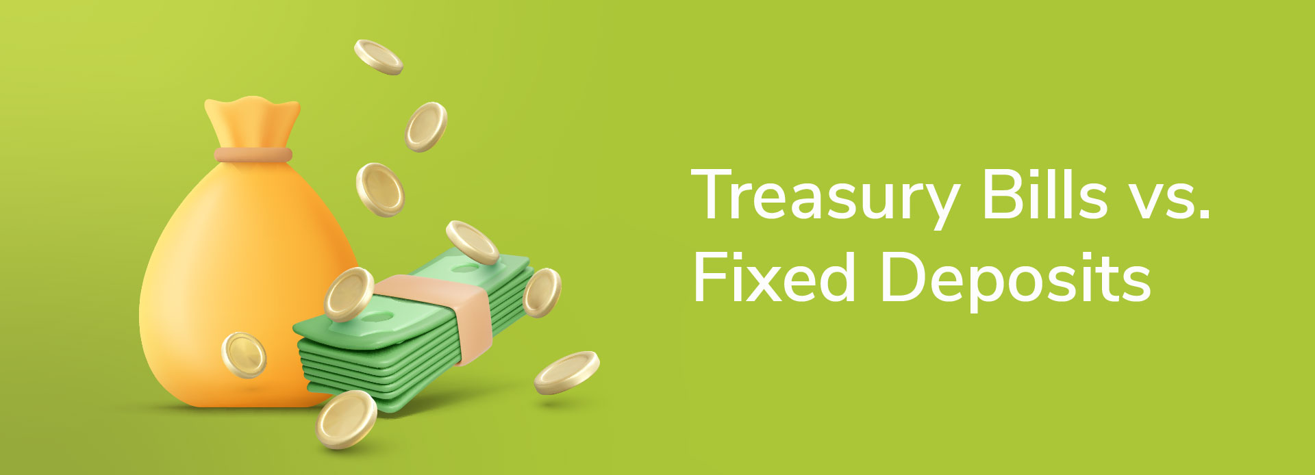 Treasury Bills vs Fixed Deposits