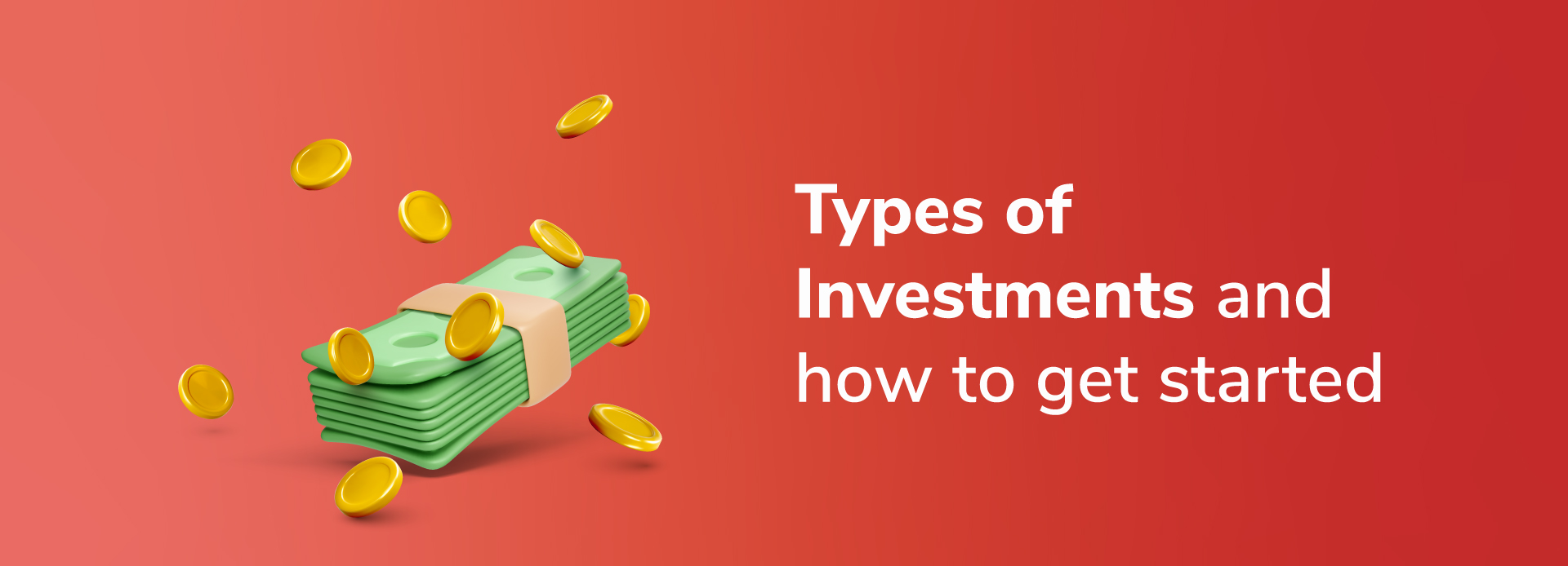 Types of Investments and How You Can Get Started
