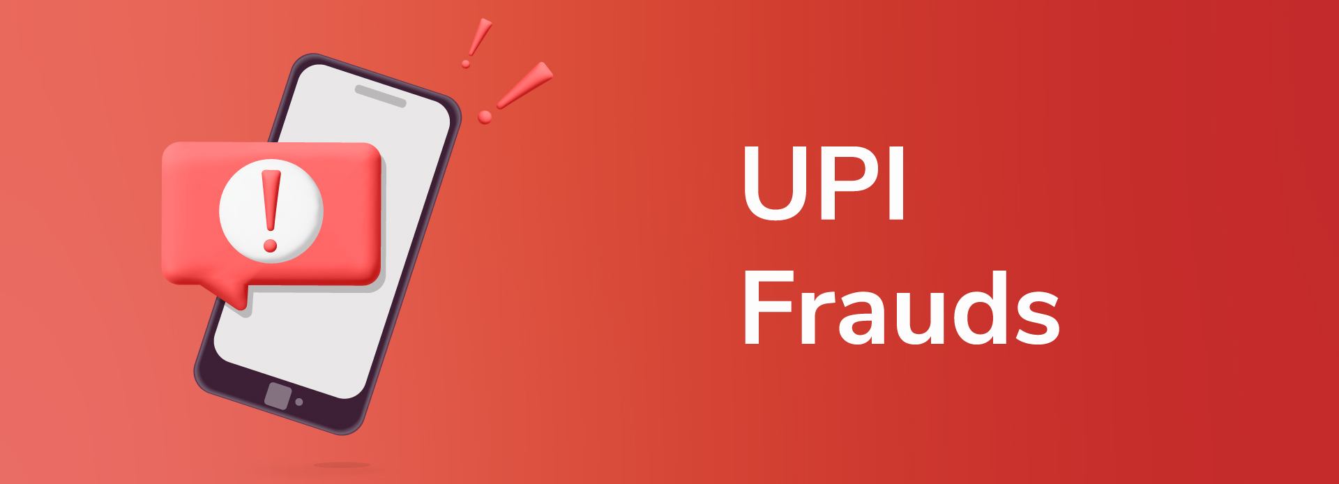 How Do UPI Frauds Happen And How Can We Avoid Them?