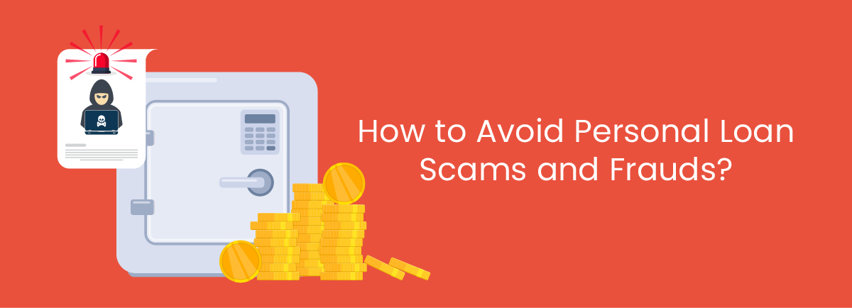 How to Avoid Personal Loan Scams and Frauds