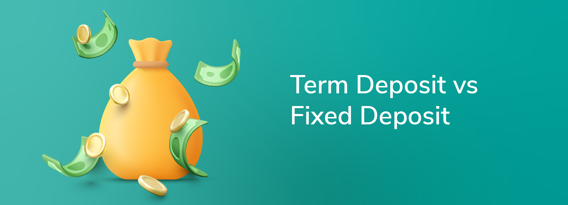 Term Deposit Vs Fixed Deposit